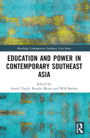 Education and Power in Contemporary Southeast Asia - 9781032501659 by Azmil Tayeb, Rosalie Metro, Will Brehm, 9781032501659