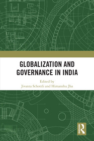 Globalization and Governance in India - 9780367715021 by Jivanta Schottli, Himanshu Jha, 9780367715021