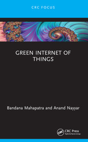 Green Internet of Things - 9781032069166 by Bandana Mahapatra, Anand Nayyar, 9781032069166
