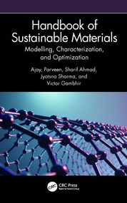 Handbook of Sustainable Materials: Modelling, Characterization, and Optimization by Ajay, Parveen, Sharif Ahmad, Jyotsna Sharma, Victor Gambhir, 9781032286334