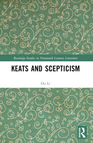 Keats and Scepticism by Li Ou, 9781032258751