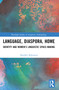 Language, Diaspora, Home (Identity and Women's Linguistic Space-Making) by Heather Robinson, 9781032328782
