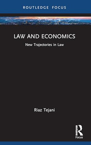 Law and Economics (New Trajectories in Law) - 9781032396606 by Riaz Tejani