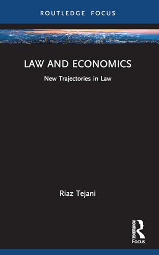Law and Economics (New Trajectories in Law) - 9781032396606 by Riaz Tejani