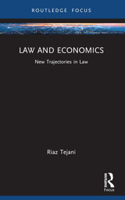 Law and Economics (New Trajectories in Law) - 9781032396606 by Riaz Tejani, 9781032396606