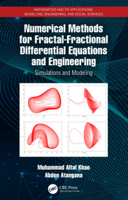 Numerical Methods for Fractal-Fractional Differential Equations and Engineering (Simulations and Modeling) by Muhammad Altaf Khan, Abdon Atangana, 9781032416892