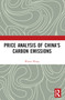 Price Analysis of China's Carbon Emissions by Wenju Wang, 9781032483290