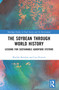 The Soybean Through World History (Lessons for Sustainable Agrofood Systems) by Matilda Baraibar Norberg, Lisa Deutsch, 9781032509358