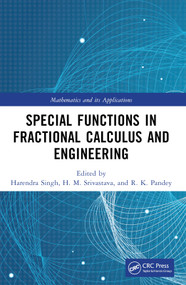 Special Functions in Fractional Calculus and Engineering by Harendra Singh, H M Srivastava, R. K. Pandey, 9781032436029