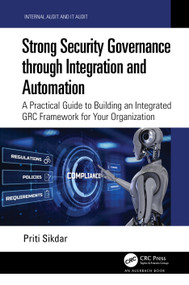 Strong Security Governance through Integration and Automation - 9781032139012 by Priti Sikdar, 9781032139012