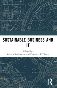 Sustainable Business and IT by Subodh Kesharwani, Devendra K Dhusia, 9781032515021