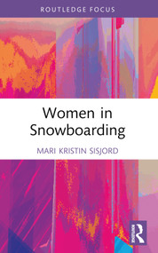 Women in Snowboarding - 9781032557366 by Mari Kristin Sisjord, 9781032557366