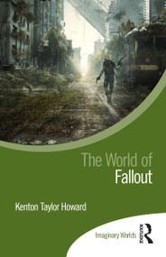 The World of Fallout - 9781032498430 by Kenton Taylor Howard, 9781032498430
