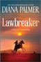 Lawbreaker by Diana Palmer, 9781335513113