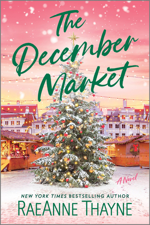 The December Market by RaeAnne Thayne, 9781335929358