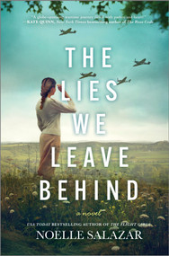 The Lies We Leave Behind (A Novel) - 9780778387336 by Noelle Salazar, 9780778387336