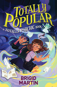 Totally Popular by Brigid Martin, 9781335471383