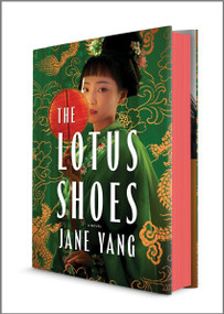 The Lotus Shoes (A Novel) by Jane Yang, 9780778310679