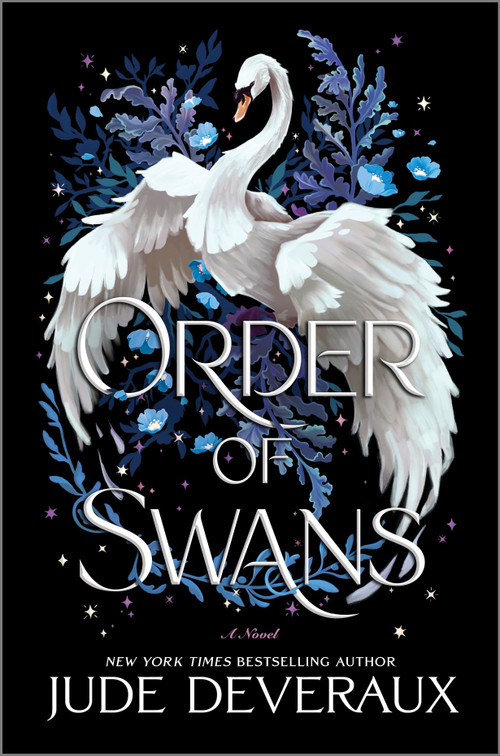 Order of Swans (A Novel) by Jude Deveraux, 9780778368427