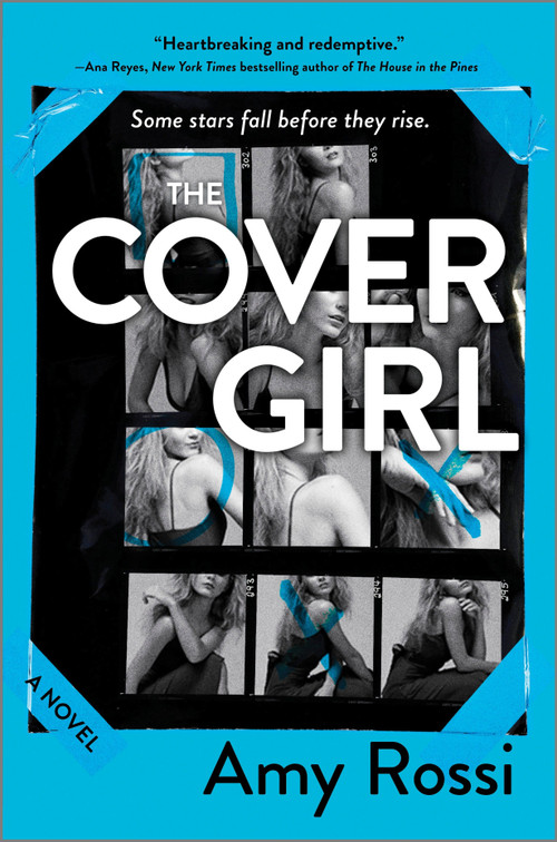 The Cover Girl (A Novel) by Amy Rossi, 9780778368267