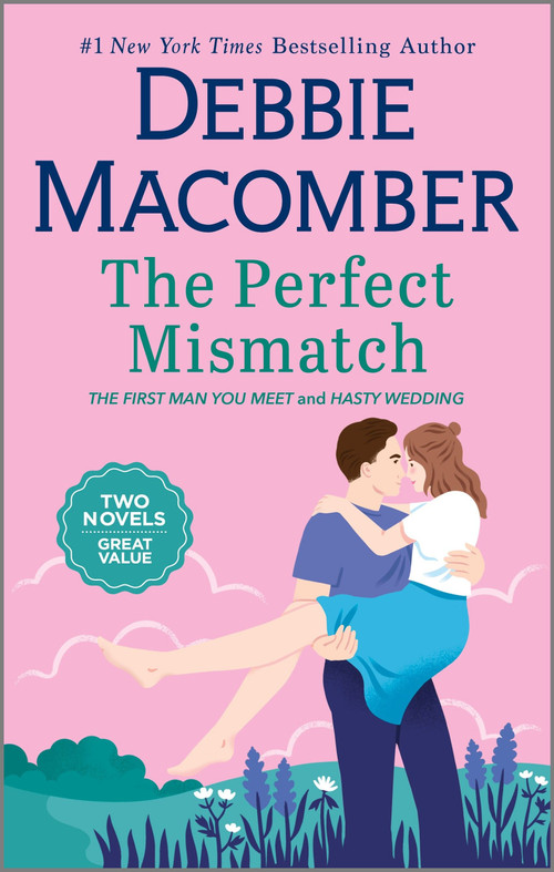 The Perfect Mismatch (A Novel) by Debbie Macomber, 9780778368496