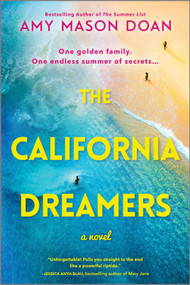 The California Dreamers (A Novel) by Amy Mason Doan, 9781525804687