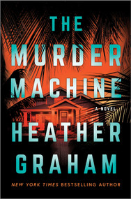 The Murder Machine by Heather Graham, 9780778387411