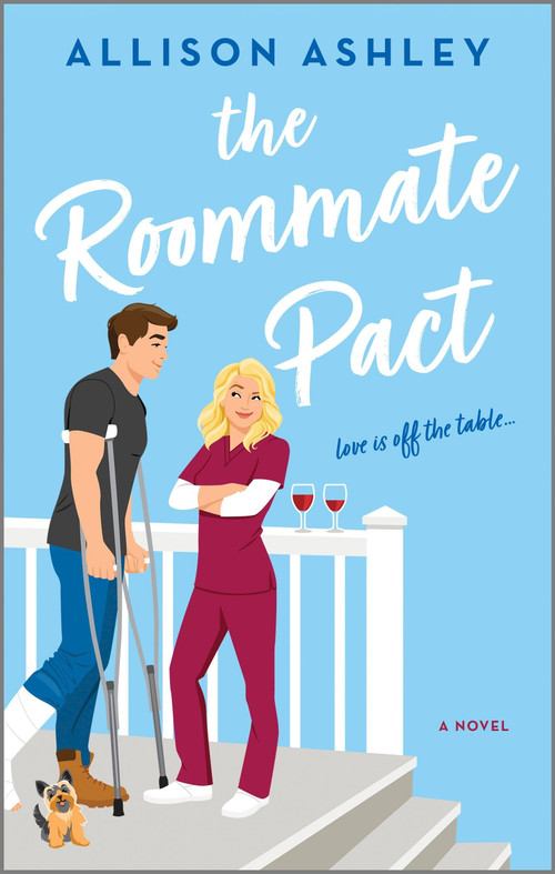 The Roommate Pact (A Novel) - 9780778387534 by Allison Ashley, 9780778387534