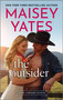 The Outsider - 9781335081827 by Maisey Yates, 9781335081827