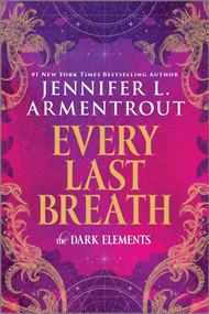 Every Last Breath - 9781335218735 by Jennifer L. Armentrout, 9781335218735