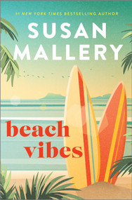 Beach Vibes (The Perfect Beach Read about Found Family, Secrets and Betrayal) - 9781335402530 by Susan Mallery, 9781335402530