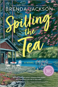 Spilling the Tea by Brenda Jackson, 9781335926654