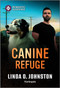 Canine Refuge by Linda O. Johnston, 9781335502766