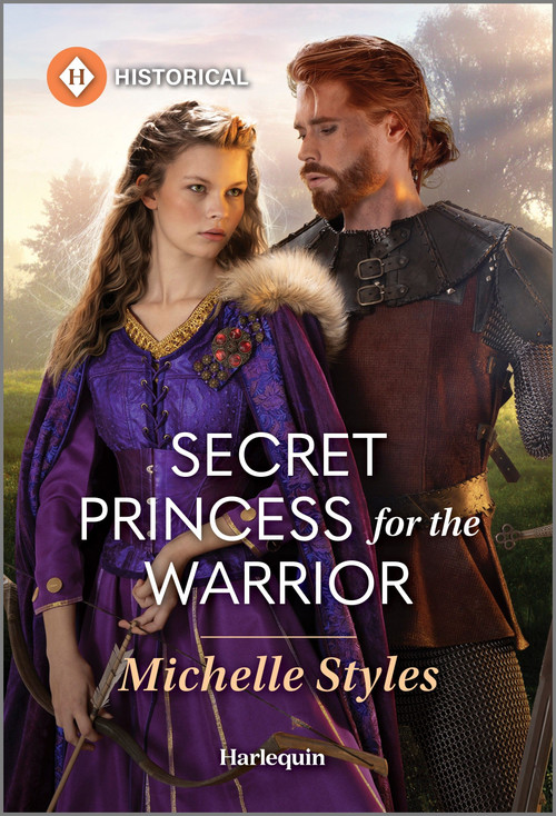 Secret Princess for the Warrior by Michelle Styles, 9781335540072