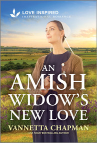 An Amish Widow's New Love (An Uplifting Inspirational Romance) - 9781335937124 by Vannetta Chapman, 9781335937124