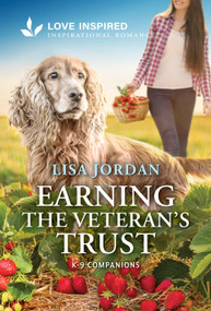 Earning the Veteran's Trust (An Uplifting Inspirational Romance) - 9781335937209 by Lisa Jordan, 9781335937209