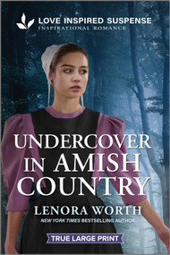 Undercover in Amish Country by Lenora Worth, 9781335484154