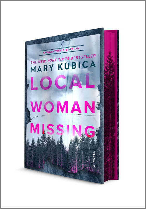 Local Woman Missing Collector's Edition (A Novel) by Mary Kubica, 9780778387732