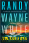Tomlinson's Wake (A Doc Ford Novel) by Randy Wayne White, 9781335014290