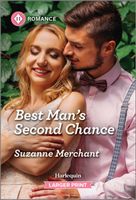 Best Man's Second Chance by Suzanne Merchant, 9781335216366