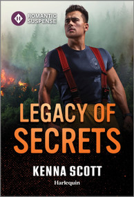 Legacy of Secrets by Kenna Scott, 9781335502889