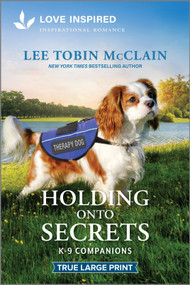 Holding Onto Secrets (An Uplifting Inspirational Romance) by Lee Tobin McClain, 9781335904898