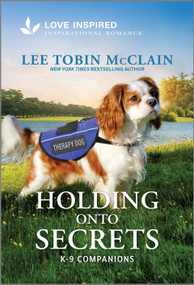 Holding Onto Secrets (An Uplifting Inspirational Romance) - 9781335937261 by Lee Tobin McClain, 9781335937261