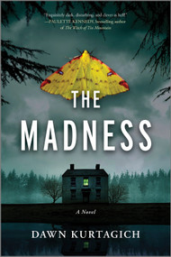 The Madness (A Novel) - 9781525830440 by Dawn Kurtagich, 9781525830440
