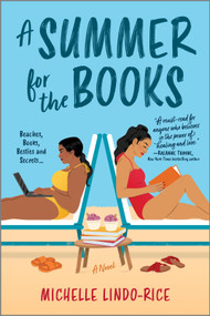 A Summer for the Books (A Novel) by Michelle Lindo-Rice, 9780778334392