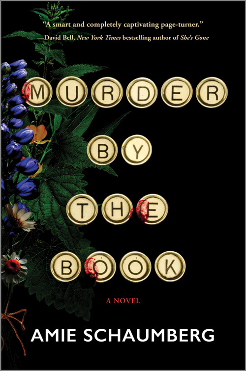 Murder by the Book (A Novel) by Amie Schaumberg, 9780778387503