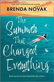 The Summer That Changed Everything (A Beach Read Novel) by Brenda Novak, 9780778387688