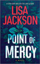 Point of Mercy by Lisa Jackson, 9781335015402