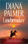 Lawbreaker - 9781335428660 by Diana Palmer, 9781335428660