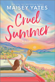 Cruel Summer - 9781335471451 by Maisey Yates, 9781335471451